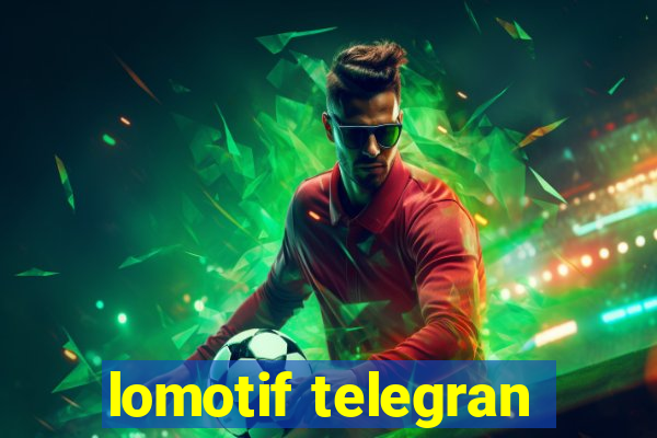 lomotif telegran